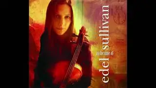 Dan Sullivan’s/East of Ballydesmond No. 1 and 2 (Edel Sullivan/In The Time Of)