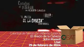 Cuentos de Terror con Alberto Laiseca - El Precio de la Cabeza - John Russell