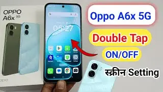 Oppo a6x 5g me double tap on off screen kaise lagaye /Oppo a6x double tap to turn on off screen 