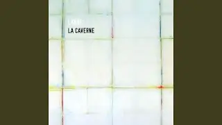 La caverne (feat. Alexandre Perrot, Julien Soro, Ariel Tessier, Quentin Ghomari)