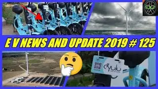 E V NEWS AND UPDATE 2019/Solar power project in india/tesla accident update/yulu electric scooter .