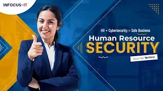Human Resource Security: Protecting People & Information I #cybersecuritycompany #INFOCUS-IT