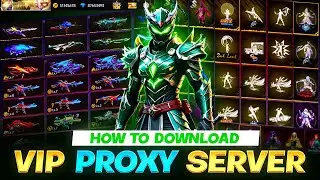 Free Fire Proxy Server Kaise Download Karen 2026 😱🔥 | OB55 Update FF Proxy Server Download