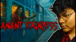 🔴LIVE: ANANT EXPRESS INDIAN HORROR GAME FUNNY COMMENTARY | PURE SKILLS | AAJ TO GYA MAI😅