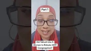 Did Yahuah Use a Women to Rebuke The 2819 Congregation in Church? Part 1