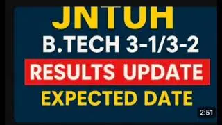 JNTUH BTECH 3-1/3-2 and bphamcy 1-1/1-2 results update 
