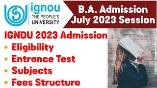 July 2023 Session B.A. Admission Details | IGNOU से B.A करने की पूरी जानकारी | इग्नू से पढ़ना सही ?🤔