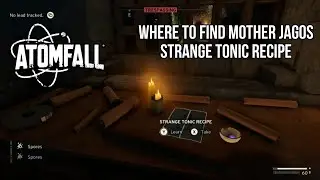 Where To Find Mother Jago's Strange Tonic Recipe Atomfall🖤(No Commentary)