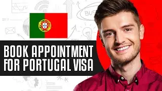 How To Book Appointment For Portugal Visa (2025)