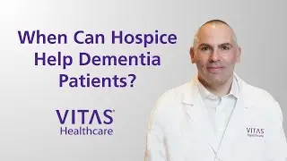 Hospice Eligibility Guidelines for Dementia Patients | Dr. Joseph Shega