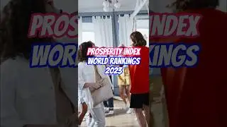 World rankings - Prosperity Index 2023🖖📈 #shorts