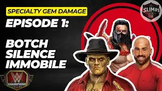 Specialty Gem Damage - Episode 1 Botch, Silence, and Immobile : WWE Champions