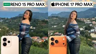 Сравнение камер Oppo Reno 15 Pro Max и iPhone 17 Pro Max: тест-драйв