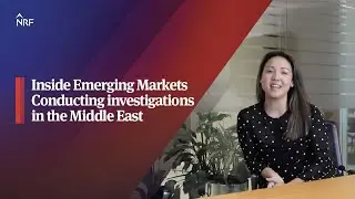 Inside Emerging Markets | Conducting investigations in the Middle East