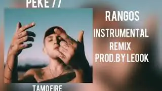 Peke77-rango instrumental (remix) (prod.by LeoOK