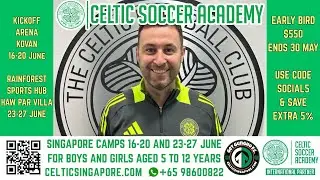 Message to Singapore from Celtic FC Soccer Academy&rsquo;s Michael McCahill #singapore #football