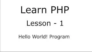 Hello World Program in PHP : PHP Basics in Hindi