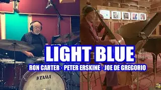 Light Blue &mdash; Featuring Ron Carter & Peter Erskine | Full Take
