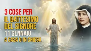 Nel Giorno del Battesimo del Signore, Fai Queste 3 Cose in Chiesa o a Casa – Santa Faustina
