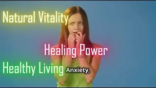 11 ways to boost your immune system- Natural Remedies for Stress, Anxiety, and Love Life Improvement
