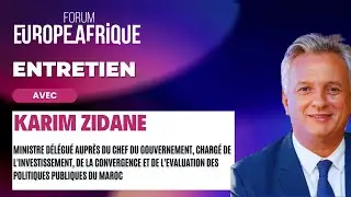 Entretien avec de Karim ZIDANE | Forum Europe Afrique