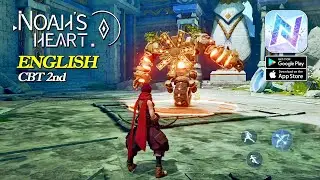 Noah's Heart - English Version | CBT 2nd Gameplay (Android/IOS)