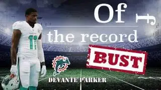 Is DeVante Parker a Fantasy Football Bust