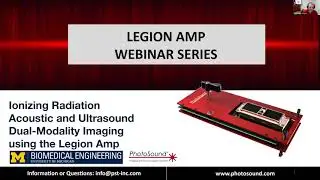 Legion AMP Webinar 3 - iRAI & Ultrasound, Dual-Modality Imaging for Monitoring of Radiation Therapy