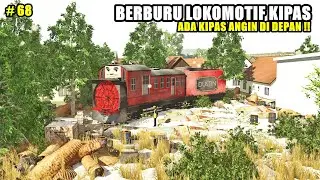 BERBURU LOKOMOTIF KIPAS - HUNTING KERETA PART-68