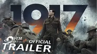 1917 (2019) Official Trailer 1080p