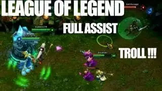 League of legend en mode troll full assist ap
