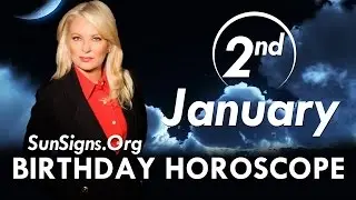 January 2 Zodiac Horoscope Birthday Personality - Capricorn - Part 1