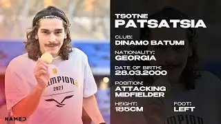 TSOTNE PATSATSIA ● Attacking Midfielder ● Dinamo Batumi ● Gameplay, Goals, Assists
