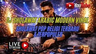 DJ Sholawat Modern Indonesia &mdash; Arabic Indonesia Modern 2026.