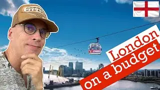 What to do on a budget in London ? [The London IFS Cloud Cable Car !]