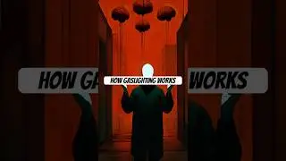 How Gaslighting Works (Dark Psychology Explained)
