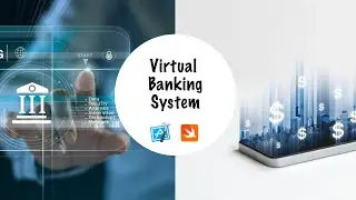 Virtual Bank System Interface | Swift | Loops | Switch Statements | Console | iOS Development |