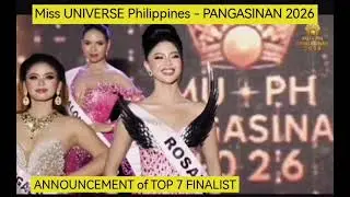 TOP 7 FINALISTS of Miss UNIVERSE Philippines PANGASINAN 2026 