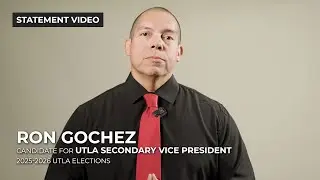 Ron Gochez, Candidate for UTLA Secondary Vice President (Statement)