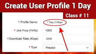 How To Create User Profile 1 Day | For SAS4 Radius Server | Class # 11