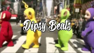 Dipsy Beats: Dipsy Bop