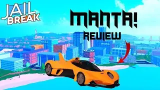 New Manta Vehicle Review In Roblox Jailbreak