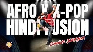 Hindi Afro &times; K-Pop Fusion Dance Jukebox | High Bass DJ Mix 2025 | Non-Stop Fast Beat Party Tracks