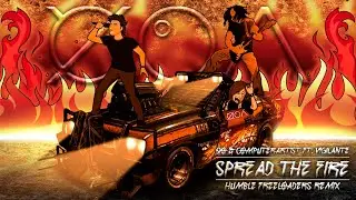 QO & Computerartist ft. Vigilante - Spread The Fire (Humble Freeloaders Remix) Music Video