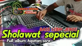 Sholawat full albun sepecial‼️Bas hadrah empuk Glerr
