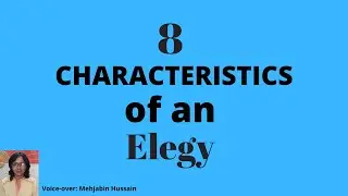 8 Characteristics of an Elegy