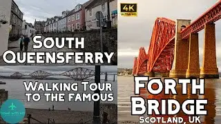 South Queensferry Walking Tour to Forth Bridge - Beautiful Firth of Forth Landscape - Scotland, UK