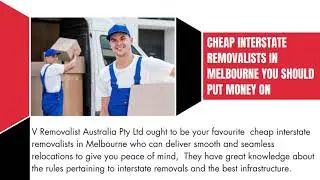 Hire Professional Interstate Removalists in Melbourne at Competitive Rates