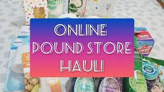 Online Pound Store HAUL!