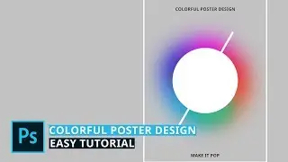 Photoshop Tutorial - Create Modern And Creative Colorful Poster Design